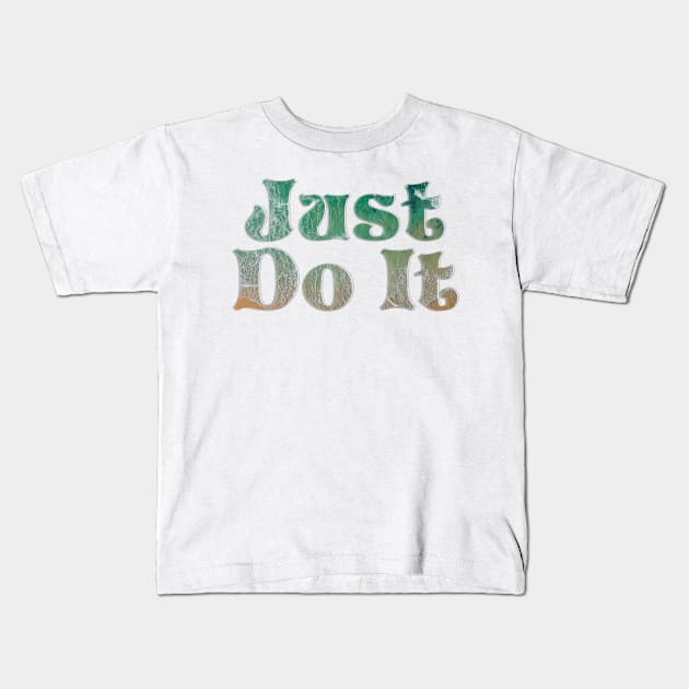 Just Do It Kids T-Shirt by afternoontees